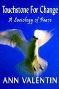 Touchstone For Change: A Sociology of Peace