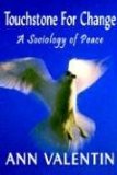 Touchstone For Change: A Sociology of Peace
