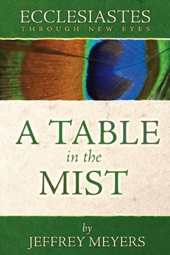 Book Cover Ecclesiastes Through New Eyes: A Table in the Mist