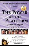 The Power of the Platform: Speakers on Purpose