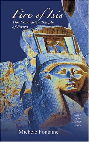 Fire of Isis (Sekhmet Series, Book 2)