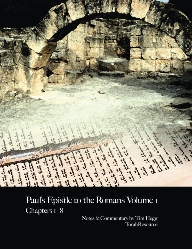 Paul's Epistle to the Romans, Vol 1 (Volume 1)