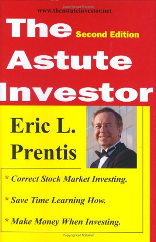 The Astute Investor, Second Edition