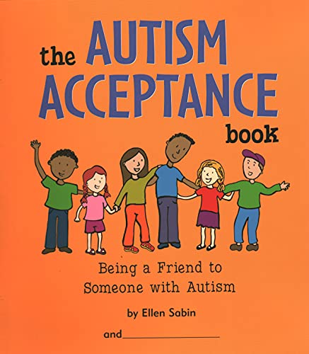 Book Cover The Autism Acceptance Book: Being a Friend to Someone with Autism