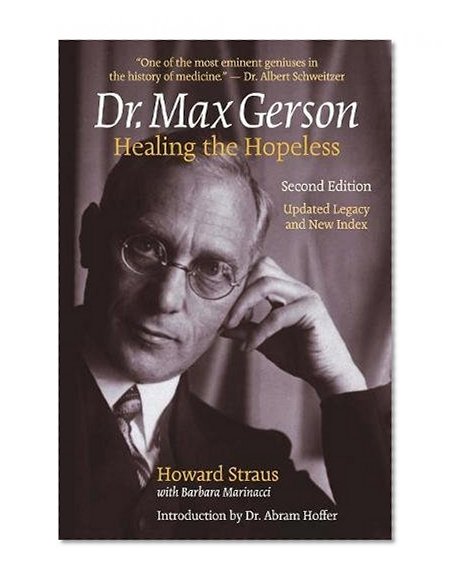 Book Cover Dr. Max Gerson Healing the Hopeless