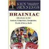 Brainiac: Adventures in the Curious, Competitive, Compulsive World of Trivia Buffs