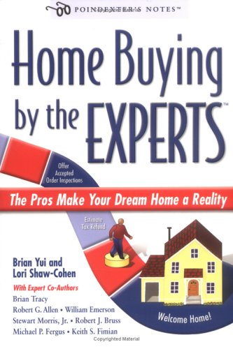 Book Cover Home Buying by the Experts: The Pros Make Your Dream Home a Reality