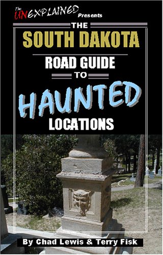 The South Dakota Road Guide to Haunted Locations