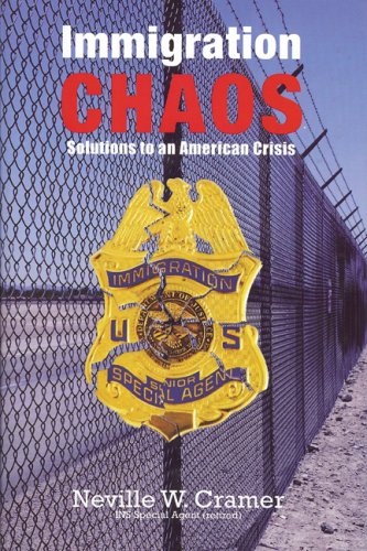 Immigration Chaos: Solutions to an American Crisis