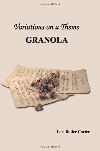 Variations on a Theme: Granola