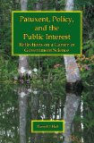 Patuxent, Policy, and the Public Interest: Reflections on a Career in Government Science