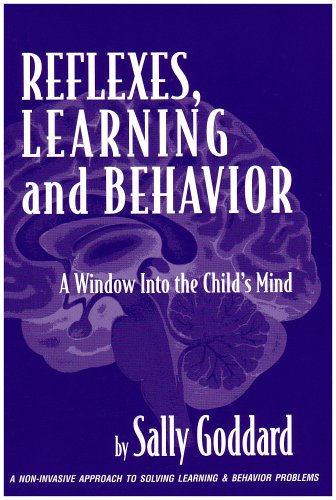 Book Cover Reflexes, Learning And Behavior: A Window into the Child's Mind : A Non-Invasive Approach to Solving Learning & Behavior Problems