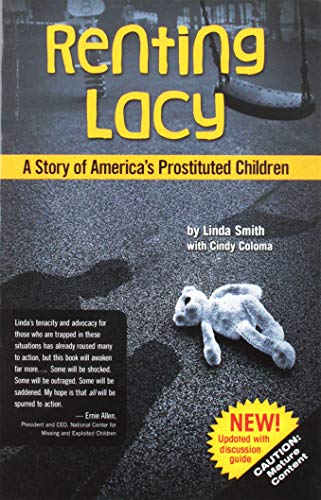 Book Cover Renting Lacy: A Story Of America's Prostituted Children (A Call to Action)