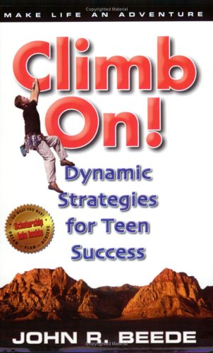 Climb On! Success Strategies for Teens
