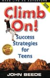 Climb On! Success Strategies for Teens