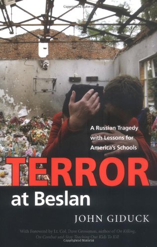 Book Cover Terror at Beslan: A Russian Tragedy with Lessons for America's Schools