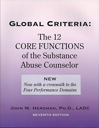 Book Cover Global Criteria: The 12 Core Functions of the Substance Abuse Counselor, 7th Edition