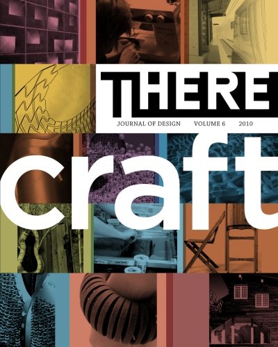 THERE: Journal of Design: Craft