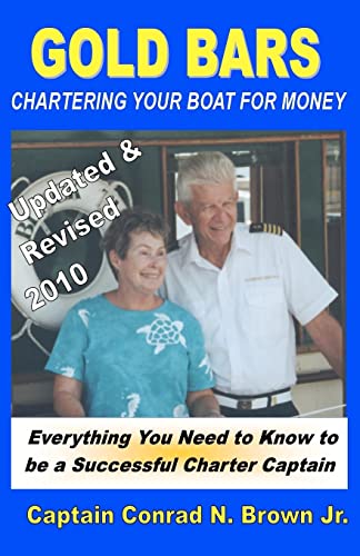 Gold Bars: Chartering Your Boat For Money (Volume 2)
