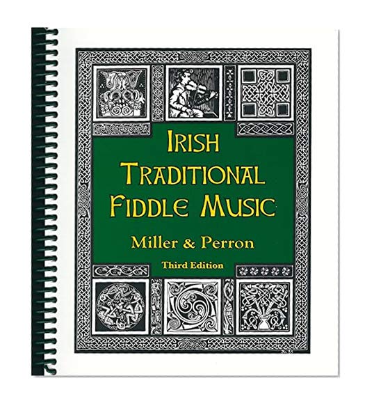 Irish Traditional Fiddle Music (3rd edition)