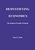 Demystifying Economics The Student-Friendly Textbook