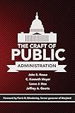 The Craft of Public Administration