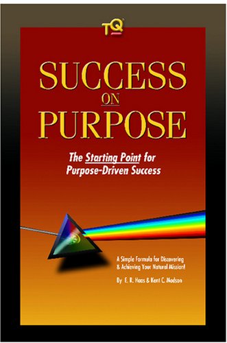 Success on Purpose. The Starting Point for Purpose-Driven Success
