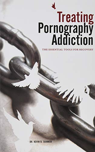 Book Cover Treating Pornography Addiction: The Essential Tools for Recovery