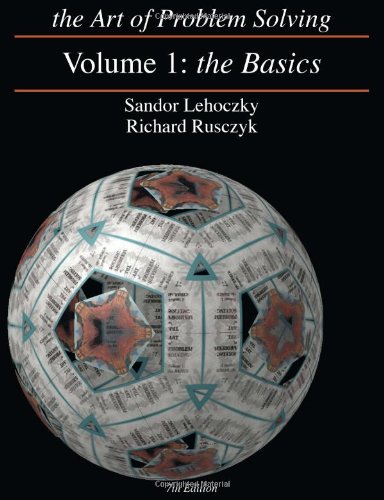 The Art of Problem Solving, Vol. 1: The Basics