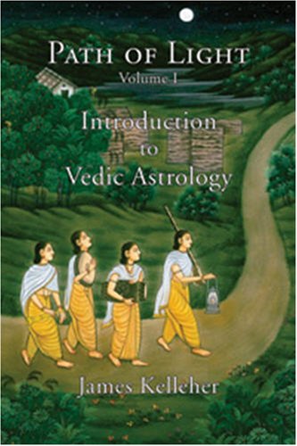 Path of Light, Vol. 1: Introduction to Vedic Astrology