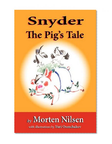 Snyder: The Pig's Tale