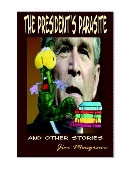 The President's Parasite