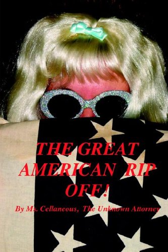 The Great American Rip Off, Part I