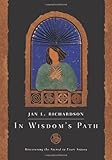 In Wisdom's Path: Discovering the Sacred in Every Season