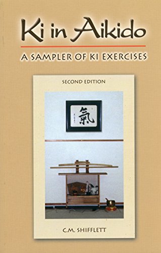 Book Cover Ki in Aikido, Second Edition: A Sampler of Ki Exercises