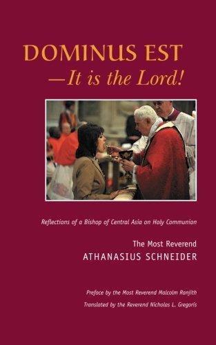 Book Cover Dominus Est Â– It Is the Lord! Reflections of a Bishop of Central Asia on Holy Communion