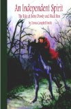 An Independent Spirit - The Tale of Betsy Dowdy and Black Bess