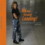 Hit the Ground Leading!