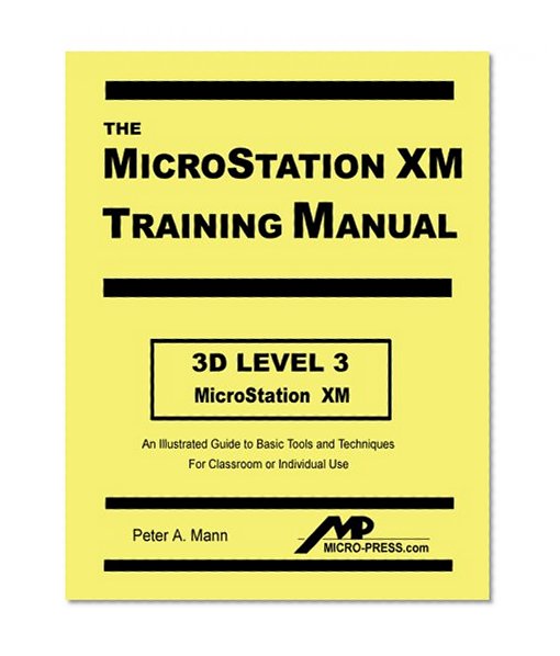 MicroStation XM 3D Level 3 Training Manual