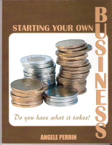 Starting Your Own Business: Do you have what it takes