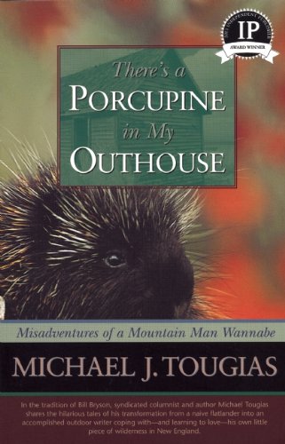 Book Cover There's a Porcupine in My Outhouse
