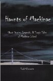 Haunts of Mackinac
