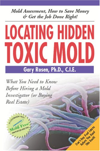 Book Cover Locating Hidden Toxic Mold: Revised Edition