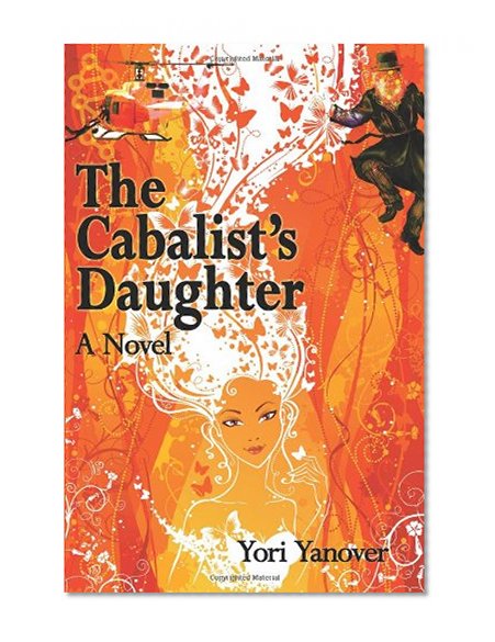 The Cabalist's Daughter: A Novel of Practical Messianic Redemption