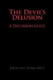 The Devil's Delusion, A Discussion Guide
