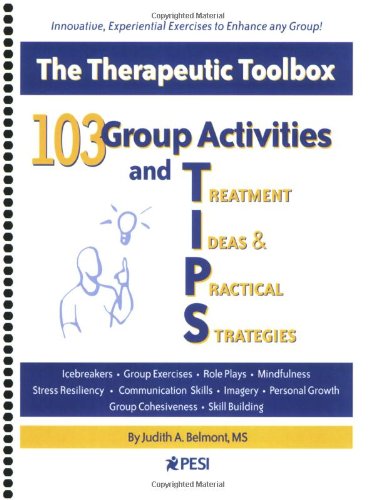 Book Cover 103 Group Activities and TIPS (Treatment Ideas & Practical Strategies)