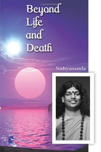 Beyond Life and death