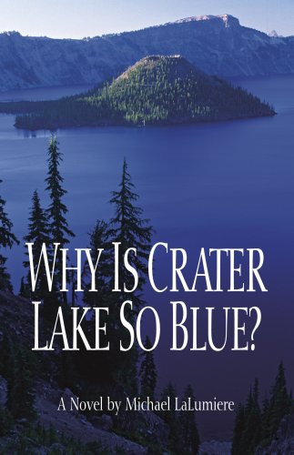 Why Is Crater Lake So Blue?