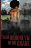 From Brooklyn To The Grave