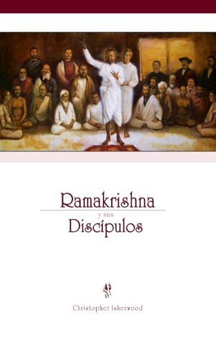 Ramakrishna y Sus DiscÃ­pulos (Spanish Edition)